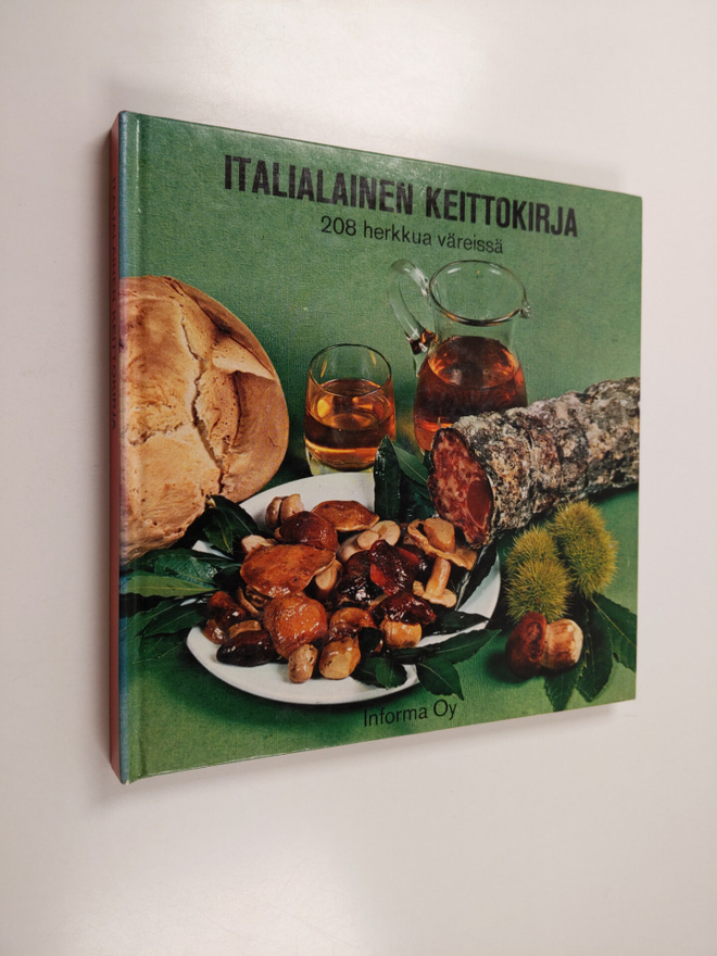 Liisa Santaholma : Italialainen keittokirja : 208 herkkua...