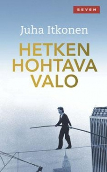 Juha Itkonen - Hetken hohtava valo