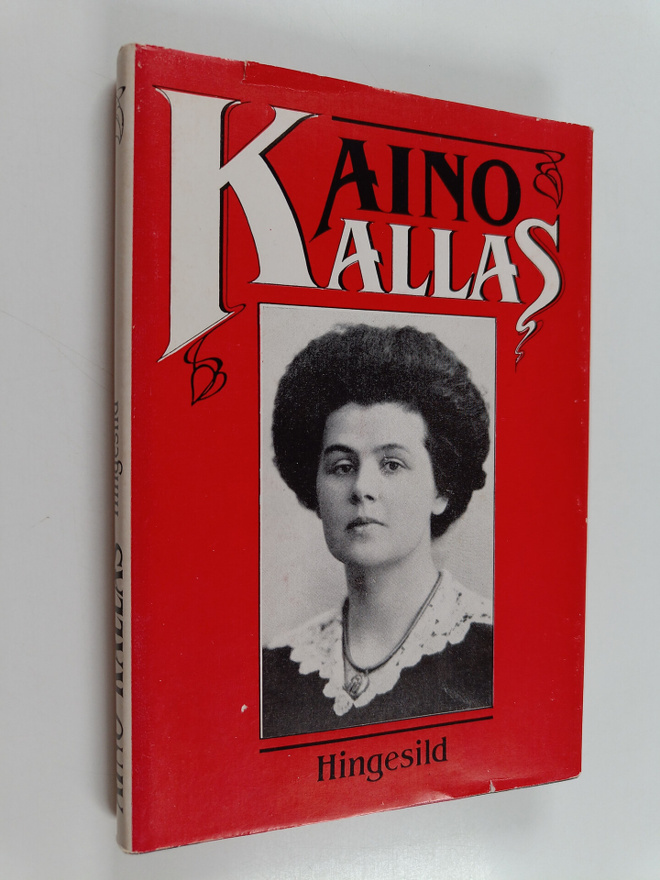 Aino Kallas : Hingesild : päevikulehti aastaist 1916-1921