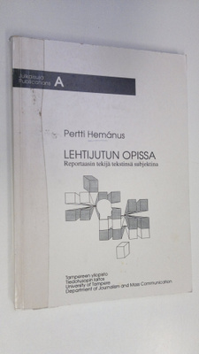 Pertti Hemanus : Lehtijutun opissa : reportaasin tekijä t...
