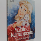 Tuula Kallioniemi : Salainen koiranpentu : lastenromaani - pikkukuva 1