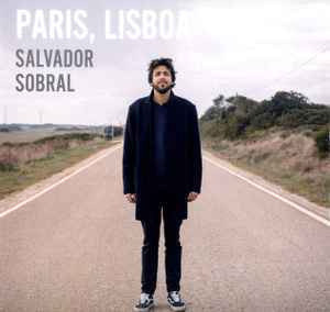 Salvador Sobral - Paris, Lisboa LP