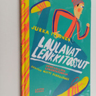 Jukka Itkonen : Laulavat lenkkitossut : urheilullisia lii... - pikkukuva 1
