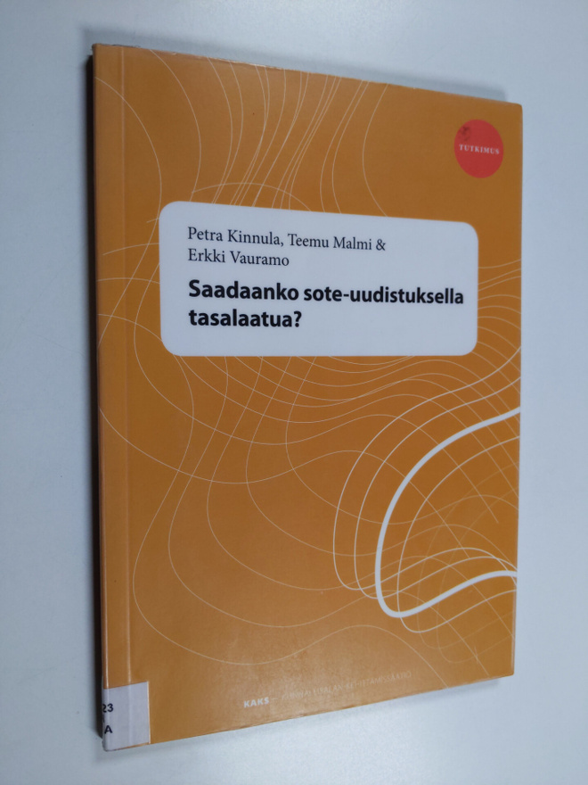 Petra Kinnula : Saadaanko sote-uudistuksella tasalaatua?