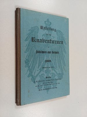 Anleitung fur das Knabenturnen in Volksschulen ohne Turnh...