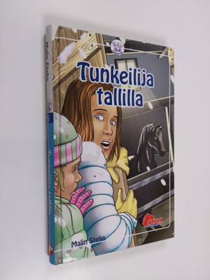 Malin Stehn : Tunkeilija tallilla