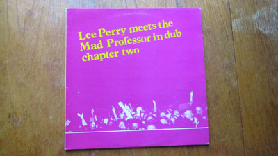 Lee Perry meets the Mad Professor's in dub, chapter 2 (RARE)
