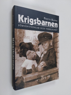Pertti Kaven : Krigsbarnen. Förväntningar och verklighet