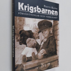 Pertti Kaven : Krigsbarnen. Förväntningar och verklighet - pikkukuva 1