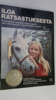 Petrus (toim.) Kastenman : Iloa ratsastuksesta