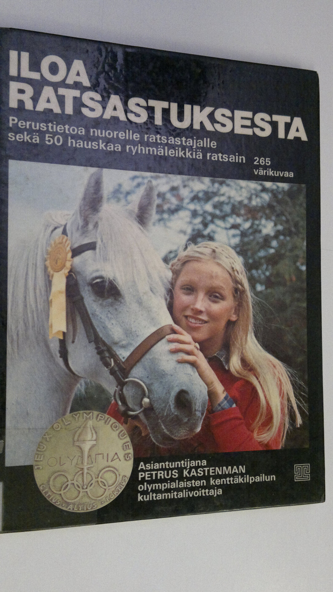 Petrus (toim.) Kastenman : Iloa ratsastuksesta