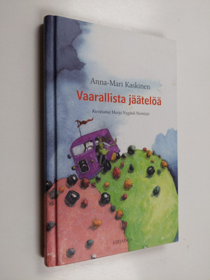 Anna-Mari Kaskinen : Vaarallista jäätelöä