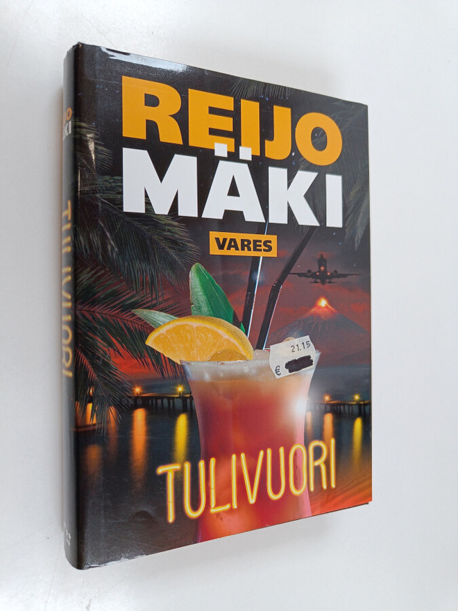 Reijo Mäki : Tulivuori