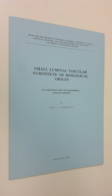 Ari Harjula : Small luminal vascular substitute of biolog...