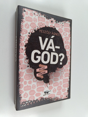 Agnes Meszöly : Vagod? : Lara ; Vagod? : Petra