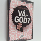 Agnes Meszöly : Vagod? : Lara ; Vagod? : Petra - pikkukuva 1
