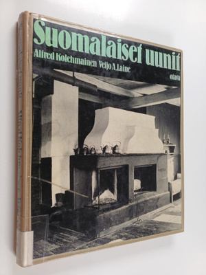 Alfred Kolehmainen : Suomalaiset uunit