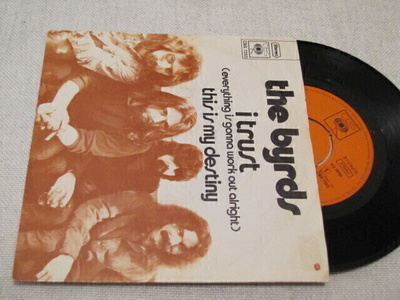 The Byrds I trust 7 45 hollanti 1971