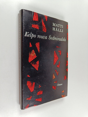 Matti Hälli : Kelpo rouva Sedmiradski ja muita fantasioit...
