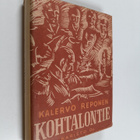 Kalervo Reponen : Kohtalontie - pikkukuva 1