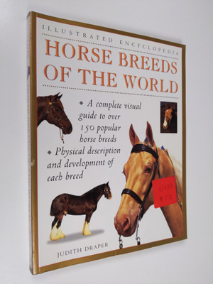 Judith Draper : Horse breeds of the world