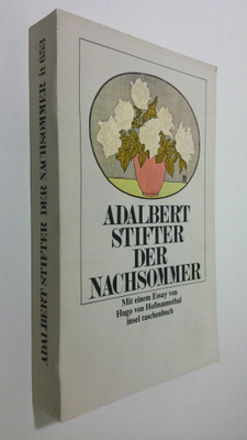 Adalbert Stiftr : Der Nachsommer