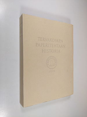 Vilho Annala : Tervakosken paperitehtaan historia