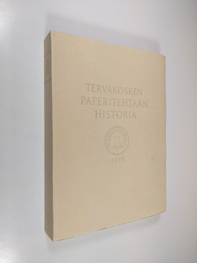 Vilho Annala : Tervakosken paperitehtaan historia