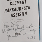 Jennifer Clement : Rakkaudesta aseisiin (signeerattu, tek... - pikkukuva 3