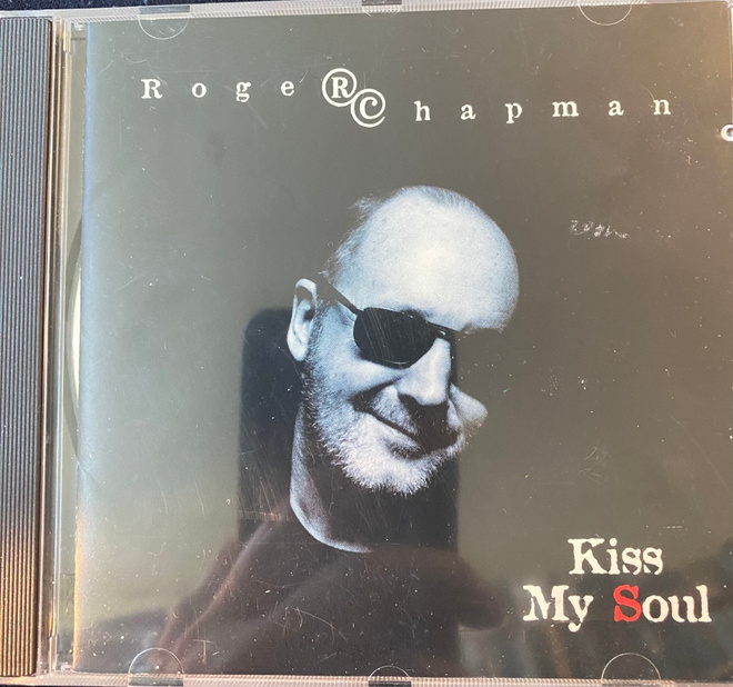 Roger Chapman: Kiss My Soul cd