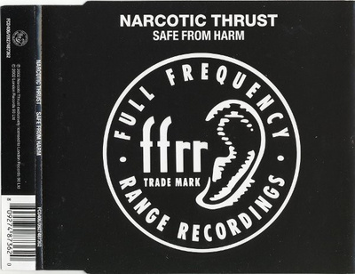 Narcotic Thrust • Safe From Harm CD-Single