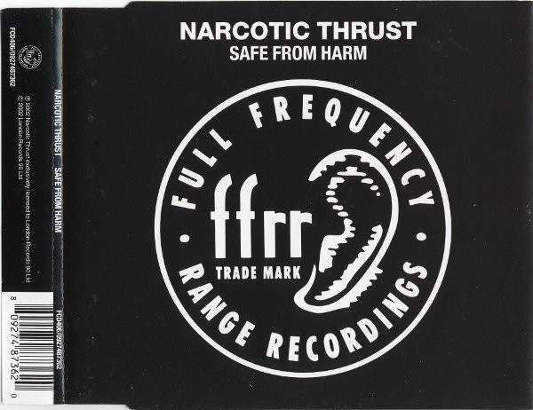 Narcotic Thrust • Safe From Harm CD-Single
