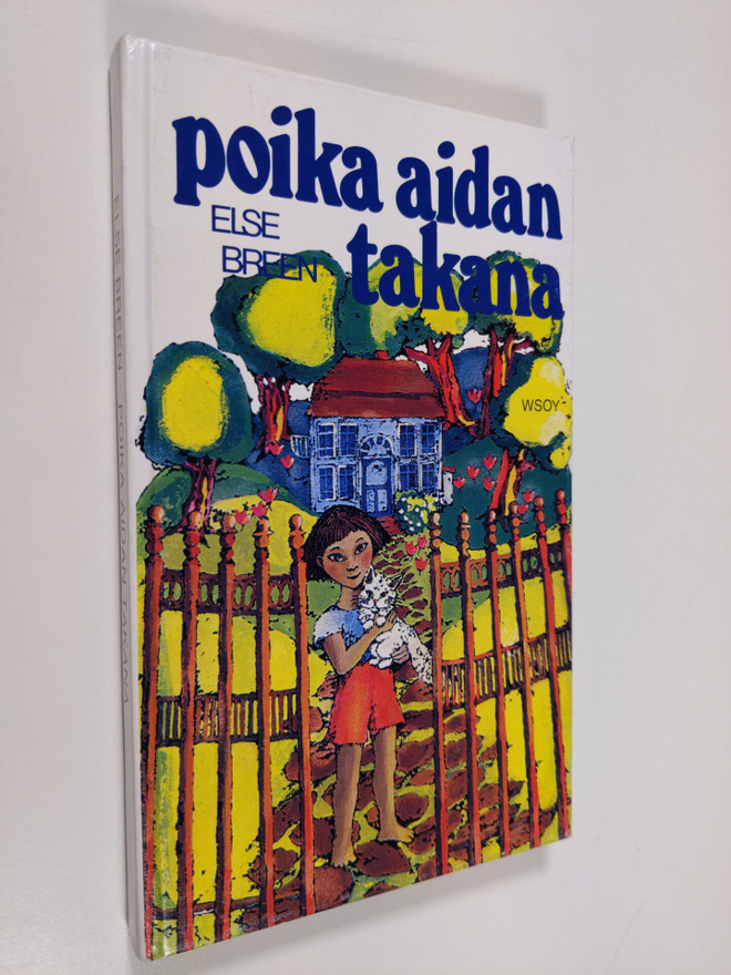 Else Breen : Poika aidan takana