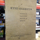 KYTÖ-KAASUTIN toiminta rakenne käyttö ja huolto - pikkukuva 1