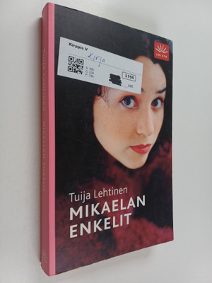 Tuija Lehtinen : Mikaelan enkelit