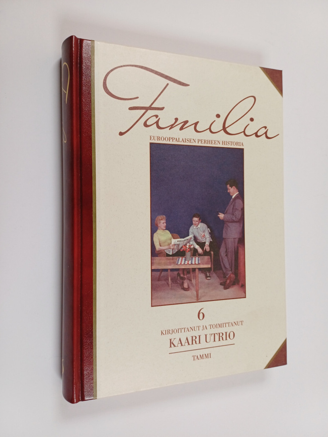 Kaari (toim.) Utrio : Familia 6 : eurooppalaisen perheen ...