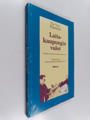 Pier Paolo Pasolini : Laitakaupungin valot : seikkailuret...