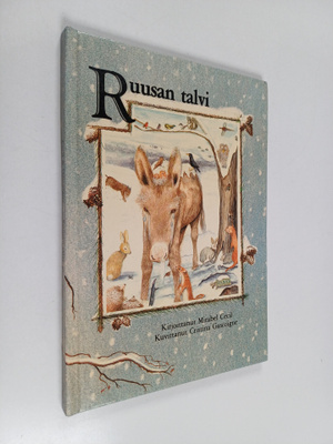 Mirabel Cecil : Ruusan talvi : talvinen tarina