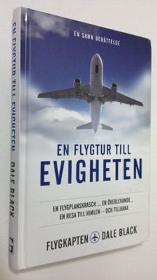 Dale Black : En flygtur till evigheten