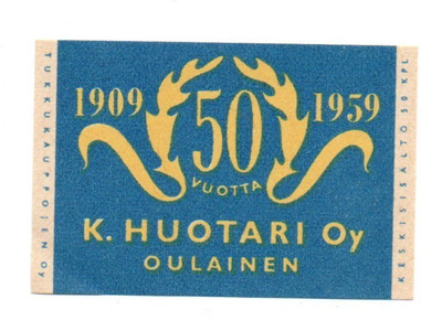 Tukkukauppojen Oy 50 vuotta. K. HUOTARI Oy Oulainen Etiketti