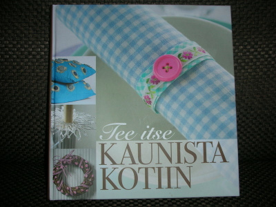 Tee itse kaunista kotiin