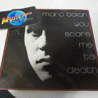 Marc Bolan - You Scare Me To Death EX-/EX 7" + FLEXI - pikkukuva 1