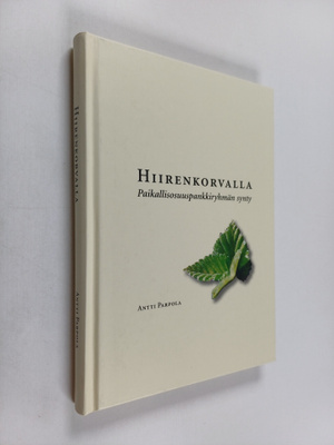 Antti Parpola : Hiirenkorvalla : paikallisosuuspankkiryhm...