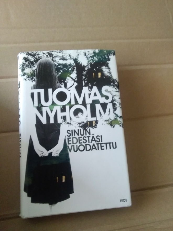 Tuomas Nyholm: Sinun edestäsi vuodatettu