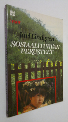Jarl Lindgren : Sosiaaliturvan perusteet