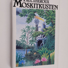 Paul Theroux : Moskitkusten - pikkukuva 1