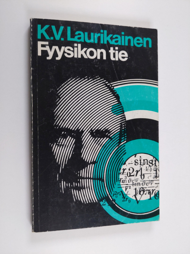 K. V. Laurikainen : Fyysikon tie