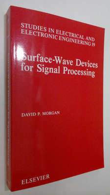 David P. Morgan : Surface-wave Devices for Signal Processing