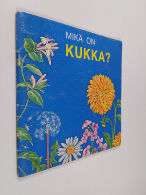 Jenifer W. Day : Mikä on kukka?