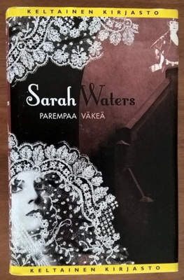 Sarah Waters: Parempaa väkeä